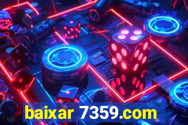 baixar 7359.com